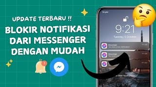 Cara Mematikan Notifikasi Messenger Dengan Mudah [upl. by Nwotna]