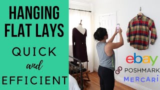 How to Take Hanging Flat Lay Photos Efficiently for ebay Poshmark and Mercari [upl. by Araccot530]