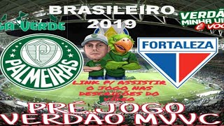 PRÉ JOGO PALMEIRAS X FORTALEZA LINK P ASSISTIR NAS DESCRIÇÕESCURIOSIDADES SOBRE O CONFRONTO [upl. by Jeana]