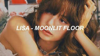 LISA  MOONLIT FLOOR Lyrics [upl. by Macintyre]