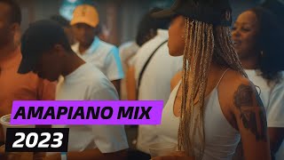 AMAPIANO MIX 2023  BEST SELECTION [upl. by Lledal]