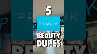 5 Primark Beauty Dupes 🔥 [upl. by Santini]