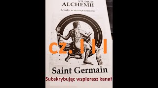 Studium Alchemii Saint Germain cz 39 Audiobook [upl. by Elfie]