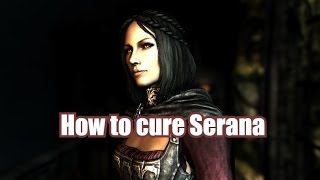 Skyrim Guide how to cure Serana [upl. by Isolde64]