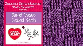 Basket Weave Crochet Stitch Sampler Baby Blanket Video 3 [upl. by Loginov]