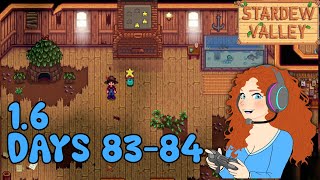 Lets Play Stardew Valley 16  Days 8384 Extended Episode [upl. by Deuno521]