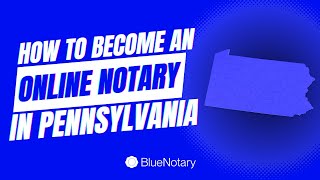 How to Become an Online Notary in Pennsylvania [upl. by Aggy]