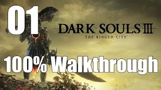 Dark Souls 3 The Ringed City  Walkthrough Part 1 The Dreg Heap [upl. by Haswell]