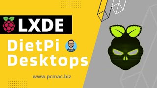 How to install and configure DietPi Desktops on Raspberry Pi LXDE [upl. by Eniagrom900]