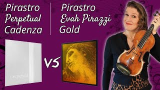 Violin String Review Pirastro Perpetual Cadenza vs Evah Pirazzi Gold [upl. by Rafaello]