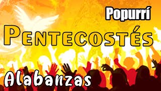 POPURRI PENTECOSTES  ALABANZAS CATÓLICAS  ESTÁ AQUÍ  PREPÁRTE PARA QUE SIENTAS [upl. by Cardinal13]