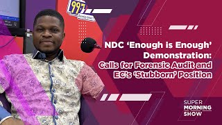 NDC ‘Enough is Enough’ Demonstration Calls for Forensic Audit and EC’s ‘Stubborn’ Position [upl. by Herve499]