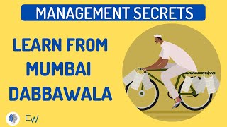 Mumbai Dabbawala operations and service excellence  Management secrets from Mumbai Dabbawalas [upl. by Yajiv573]