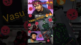 Vasu അണ്ണൻ കലിപ്പ് ആയി 🤬Kannapi നെയും boboy നെയും പുറത്ത് ആക്കി😡 eaglegaming germankannapi tva [upl. by Ahsemrac]