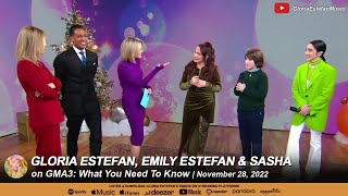 Gloria Estefan Emily Estefan amp Sasha on GMA3 What You Need To Know  November 28 2022 [upl. by Aoht]