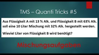 TMS  Quantitative amp Formale Probleme  Tricks 5  Mischungsaufgaben [upl. by Ilrak]