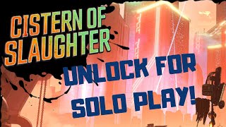 Borderlands 3 How to unlock Cistern of Slaughter for solo play [upl. by Anelyak]