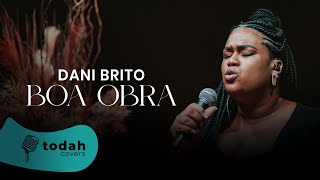 Dani Brito  Boa Obra Cover Valesca Mayssa [upl. by Sand777]