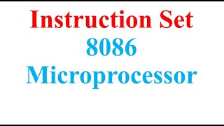 Instruction Set 8086 Microprocessor [upl. by Leynwad]