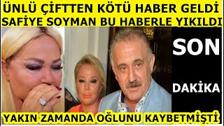 Safiye soyman ve Faik Öztürk çiftinden kötü haber sevenleri çok üzülecek [upl. by Latton605]