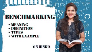 Benchmarking  Benchmarking ConceptTypes Definition  BBAMBABVOC  Strategic Management  Hindi [upl. by Sweyn]