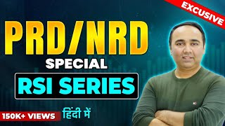 PRD  NRD Special  RSI Series [upl. by Nyrrad]