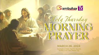 Sambuhay TV Mass  March 28 2024  Holy Thursday Morning Prayer [upl. by Snej291]