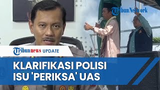 Kabar Pemanggilan Ustaz Abdul Somad soal Kasus Rempang Hoaks Polisi Sahabat UAS yang Diperiksa [upl. by Nylasor931]