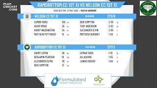 Lancashire CL  J W Lees Worsley Cup  Ramsbottom CC 1st XI v Nelson CC 1st XI [upl. by Ennazus117]