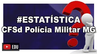 PMMG Soldado 2017  Questão 31  Prova Estatística  CFSd QPPM2017 [upl. by Mesics]