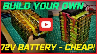 Low Cost Lithium Battery Packs  Build your own 72V Canadian [upl. by Nilhsa775]