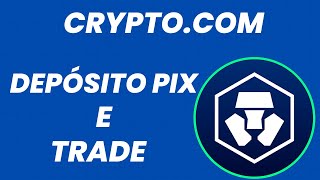 CRYPTOCOM  COMO COMPRAR CRIPTOMOEDA VIA PIX E FAZER TRADE [upl. by Dimo558]