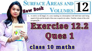 Ex 122 Q 1 l ch 12 l surface area and volume l class 10 maths l Ncert [upl. by Jehu]