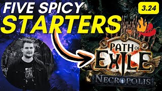 PoE 324 Starter Builds  5 SPICY League Starters for Path of Exile Necropolis League [upl. by Nyre597]