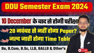 अब दिसंबर में होगा DDU Semester Exam 2025  UG amp PG Courses  Time Table कब [upl. by Fugazy758]