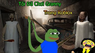 Tôi Chơi Granny Trong Roblox [upl. by Seema459]