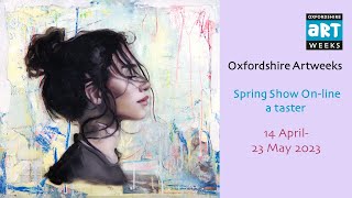 Oxfordshire Artweeks Spring Show 2023 [upl. by Yhtommit157]