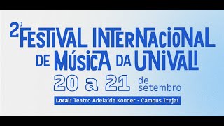 2º Festival Internacional de Música da Univali  20092023 [upl. by Yespmed]