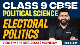 Class 9 CBSE  Political Science  Electoral Politics  Xylem Class 9 CBSE [upl. by Naziaf]