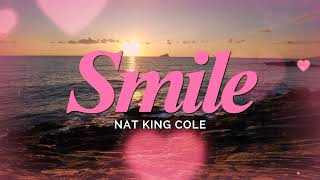 Smile  Nat King Cole [upl. by Nnewg]