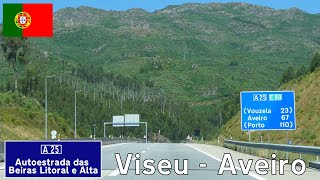 A25 Viseu  Aveiro [upl. by Acnalb]