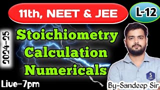 L12  Chap1  stoichiometry calculation Class11  NEET amp JEE [upl. by Folly387]