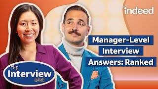 Top Responses For ManagerLevel Interview Questions  The Interview Game by Indeed [upl. by Ecnedurp861]