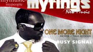 One More Night Remix  Busy Signal [upl. by Oinotla]