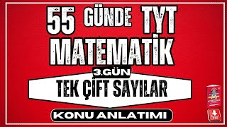 55 Günde TYT Matematik Kampı  3 Gün  Tek Çift Sayılar Konu Anlatımı 2024 [upl. by Xonel126]