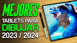 QUE TABLET COMPRAR PARA DIBUJAR 2023  2024  Las Mejores Tablets para ilustración y creativos [upl. by Teteak]