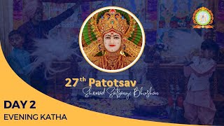 27th Patotsav  Day 2  Evening Katha [upl. by Llehcear]