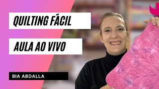 Bia Abdalla Especialista em QUILTING FÁCIL [upl. by Loginov]