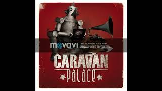 Project 0002  Caravan Palace Bambous  RG Cut [upl. by Gerdy]