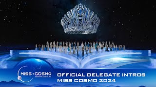 OFFICIAL DELEGATE INTROS  MISS COSMO 2024 [upl. by Peltier]